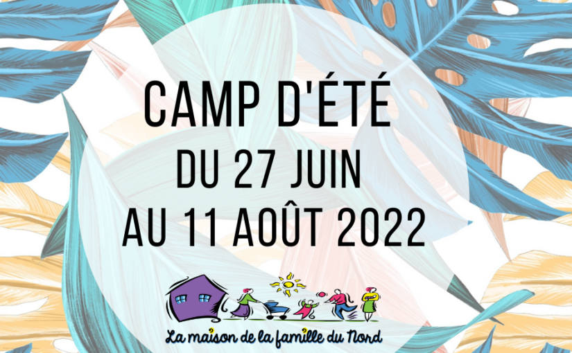 Camp d’été 2022