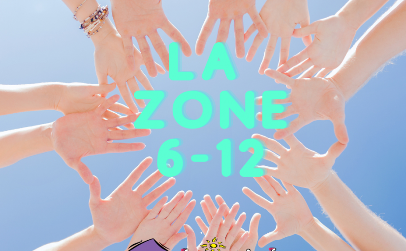 La Zone 6-12