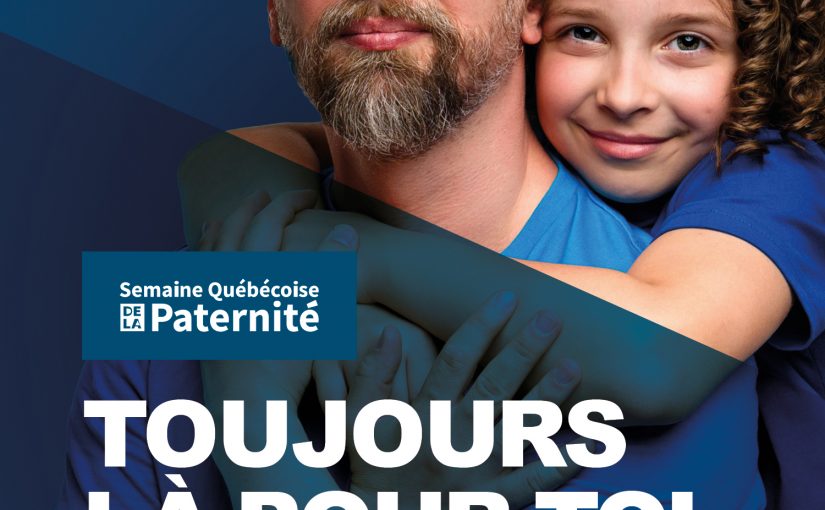 Semaine québécoise de la paternité 2024